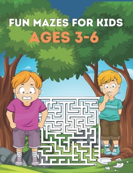 Paperback Fun Mazes for Kids Ages 3-6: Mazes Puzzles book for kids: Puzzles and Problem-Solving. father gift for kids in birthday. Christmas gift for mother Book