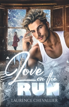 Love on the run (French Edition)