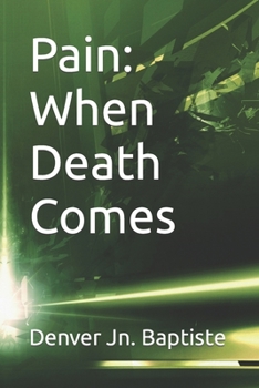 Paperback Pain: When Death Comes Book