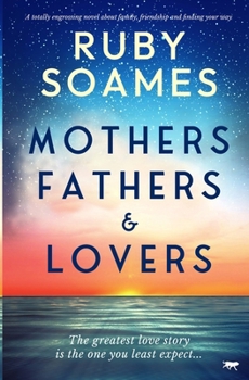 Paperback Mothers, Fathers and Lovers Book