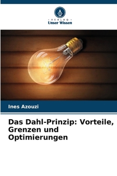 Paperback Das Dahl-Prinzip: Vorteile, Grenzen und Optimierungen [German] Book