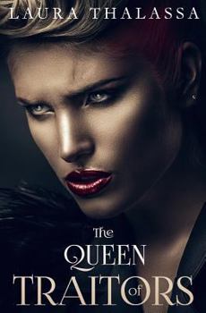 The Queen of Traitors - Book #2 of the Fallen World