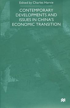 Hardcover Contemporary Developments and Issues in China's Economic Transition Book