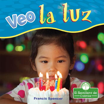 Paperback Veo La Luz (I See Light) [Spanish] Book