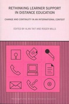 Paperback Rethinking Learner Support in Distance Education: Change and Continuity in an International Context Book