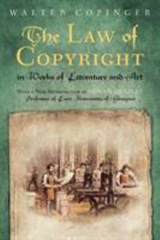 Hardcover The Law of Copyright in Works of Literature and Art Book