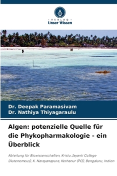 Algen: potenzielle Quelle für die Phykopharmakologie - ein Überblick (German Edition)