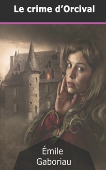 Paperback Le Crime d'Orcival [French] Book
