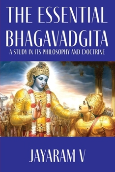 Paperback The Essential Bhagavadgita: A Study in Its Philosophy and Doctrine Book