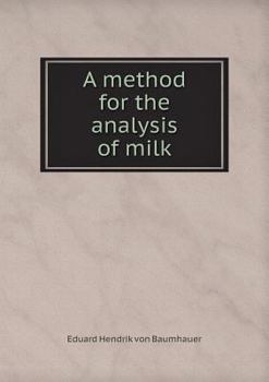 Paperback A method for the analysis of milk Book