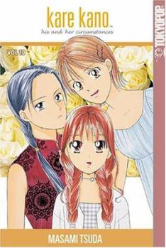 Kare Kano: His and Her Circumstances, Vol. 10 - Book #10 of the  [Kareshi kanojo no jij]