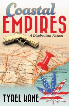 Paperback Coastal Empires: A Disobedient Fiction Book
