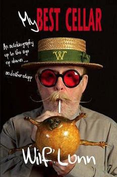 Paperback My Best Cellar: An Autobiography Up to the Age of Eleven...and Other Stuff Book