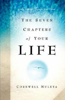 Paperback The Seven Chapters of Your Life Book