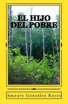 Paperback El Hijo del Pobre [Spanish] Book