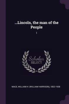 Paperback ...Lincoln, the man of the People: 1 Book