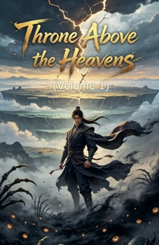 Paperback Throne Above the Heavens (Volume 1) Book
