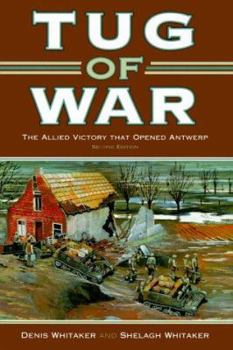 Hardcover Tug of War: The Canadian Victory That Opened Antwerp Book
