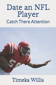 Paperback Date an NFL Player: Catch There Attention Book