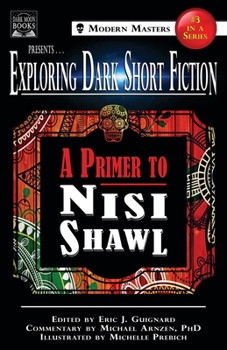 Paperback Exploring Dark Short Fiction #3: A Primer to Nisi Shawl Book