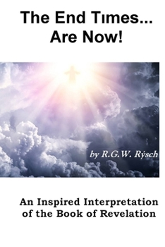 Paperback The End Times...Are Now!: THE END TIMES: 2021 to 2030 Book