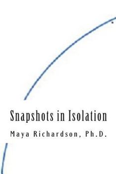 Paperback Snapshots in Isolation Book
