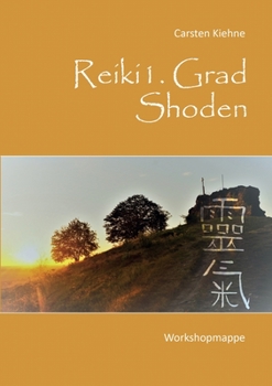Paperback Reiki I. Grad - Shoden: Workshopmappe [German] Book