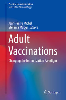 Hardcover Adult Vaccinations: Changing the Immunization Paradigm Book