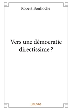 Paperback Vers une démocratie directissime ? [French] Book