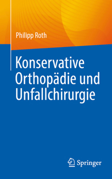 Paperback Konservative Orthopädie Und Unfallchirurgie [German] Book