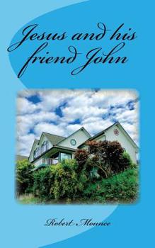 Paperback Jesus and His Friendjohn Book