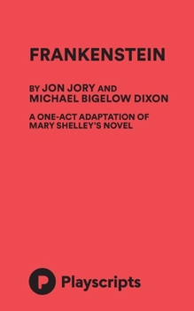 Frankenstein (Jory, Dixon) (one-act)
