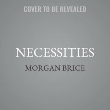 Necessities: Fox Hollow Zodiac Novel 4