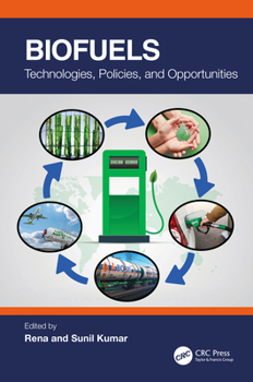 Hardcover Biofuels: Technologies, Policies, and Opportunities Book