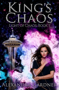King's Chaos (Light of Chaos #1) - Book #1 of the Light of Chaos