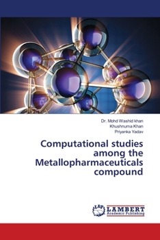 Paperback Computational studies among the Metallopharmaceuticals compound Book