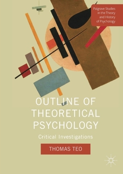 Paperback Outline of Theoretical Psychology: Critical Investigations Book