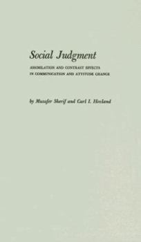 Hardcover Social Judgment: Assimilation and Contrast Effects in Communication and Attitude Change Book
