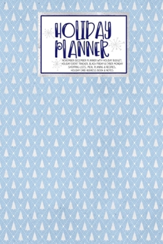 Holiday Planner: Retro Christmas Christmas Thanksgiving 2019 Calendar Holiday Guide Gift Budget Black Friday Cyber Monday Receipt Keeper Shopping List Meal Planner Event Tracker Christmas Card Address