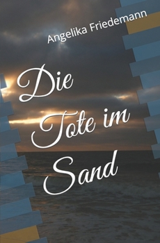 Paperback Die Tote im Sand [German] Book
