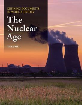 Hardcover Defining Documents in World History: The Nuclear Age: Print Purchase Includes Free Online Access Book