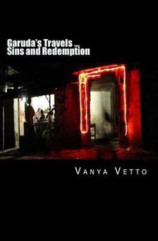 Paperback Garuda's Travels ... Sins and Redemption Book