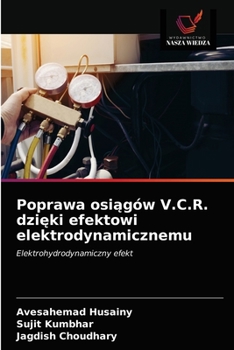 Paperback Poprawa osiągów V.C.R. dzięki efektowi elektrodynamicznemu [Polish] Book