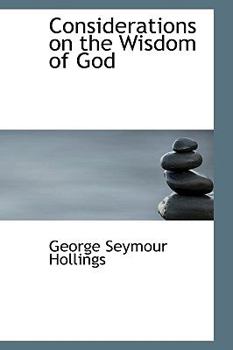 Considerations on the Wisdom of God