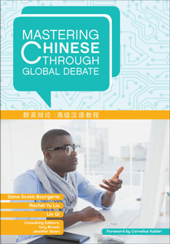 Paperback Mastering Chinese through Global Debate Book