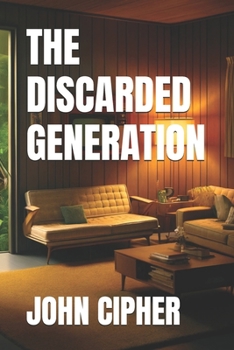 Paperback The Discarded Generation Book