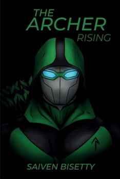 Paperback The Archer: Rising Book