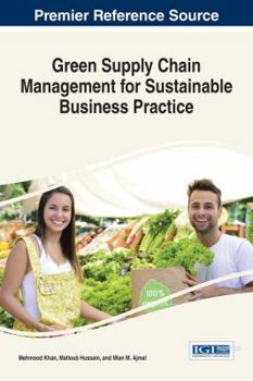Hardcover Green Supply Chain Management for Sustainable Business Practice Book