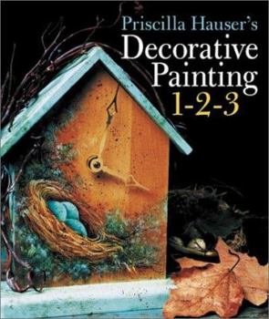 Hardcover Priscilla Hauser's Decorative Painting 1-2-3 Book