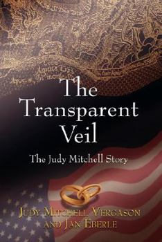 Paperback The Transparent Veil, The Judy Mitchell Story Book